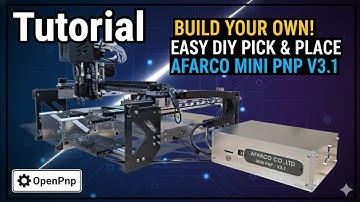 Assembly AFARCO Mini PnP V3.1: Build Guide