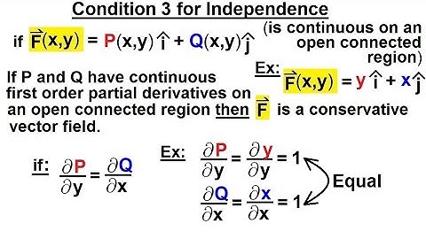 Calculus 3: Line Integrals (36 of 44) Condition 3 for Independence