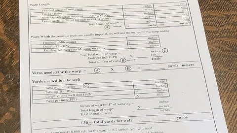 Warp and Weft Calculations  Part 2 of 7