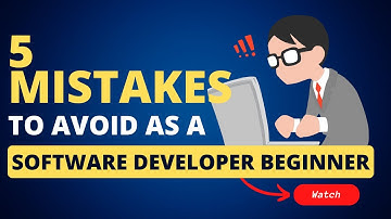 5 Mistakes to Avoid as a Software Developer Beginner - Learn from My Personal Journey in Programming