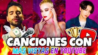 🔴TOP🔴 | 💸CANCIONES CON MÁS DE MIL MILLONES DE VISTAS EN YOUTUBE💸 | ACTUALIZADO 2022🔥