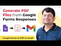 Google Form Responses to PDF Document and Send PDF on Email to Form Submitter (No Coding Required)