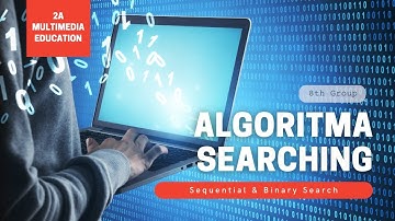 Kelompok 8 2A | Tracing Program Menggunakan Algoritma Sequential dan Binary Search