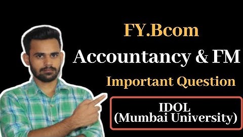 Fybcom Accounts paper || IDOL Mumbai University 2020