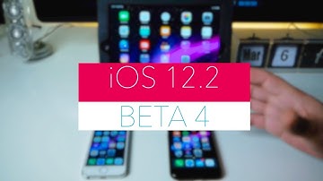 iOS 12.2 Beta 4 - 48H Follow Up iPhone and iPad