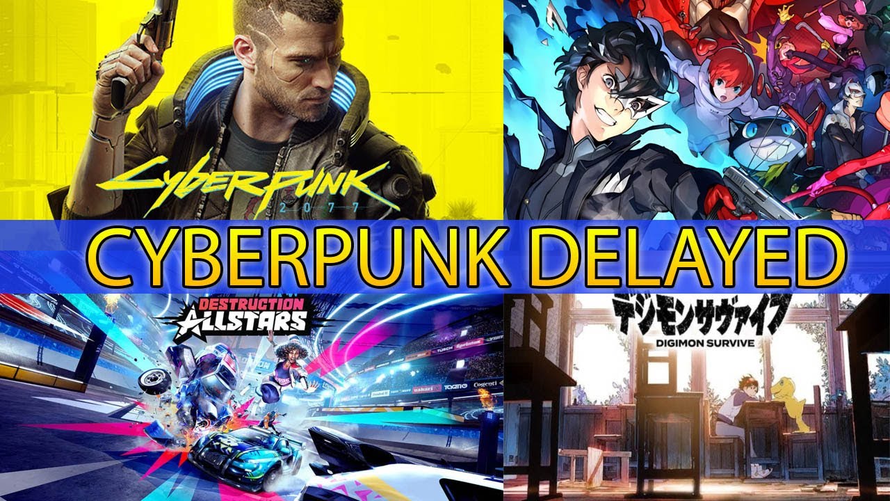 Cyberpunk 2077 delayed again | Persona 5 Scramble Localization MIA | Digimon Survive Delayed