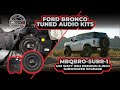MB Quart MBQBRO-SUBR-1 Ford Bronco 400 Watt 8" OEM Subwoofer Upgrade Installation Video