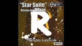 Mondo Grosso – Star Suite - (Shelter Dub)