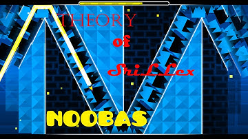 Theory of SkriLLex by Noobas (DEMON) - Geometry Dash