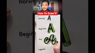 How To Draw 3D Letter "A" 😳 Beginner To Legend🤯 #ytshorts #facts #drawing