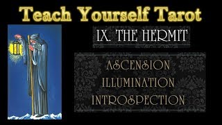 Teach Yourself Tarot | 9 The Hermit