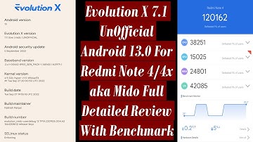 Evolution X 7.1 UnOfficial Android 13.0 For Redmi Note 4/4x aka Mido Detailed Review With Benchmark.
