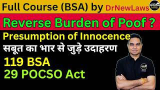 Presumption of Innocence & Reverse Burden of Proof | Section 119 & 108 BSA | 29 POCSO Act #180bsa