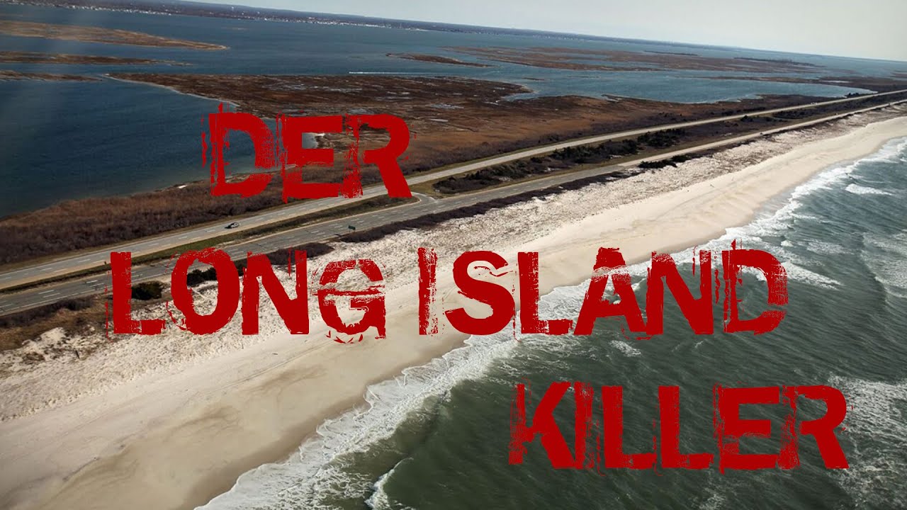 Cold Cases: Der Long Island Killer [Craigslist Ripper ...