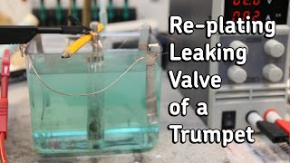 Re-plating Leaking Valve of a Trumpet