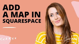 How to Add a Map in Squarespace (Version 7.0)