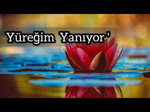 Yüreğim Yanıyor!🥀