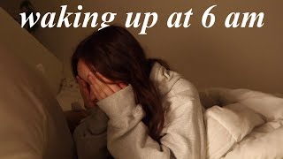 i tried waking up at 6 am for a week