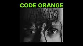 Video thumbnail of "Code Orange "Alone In A Room""