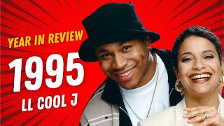 LL Cool J’s Year of 1995