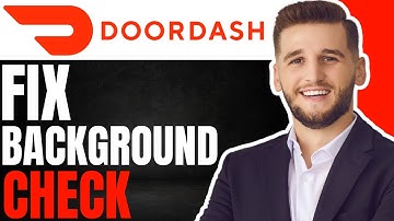 How To Fix Doordash Background Check | (Quick Tutorial 2025)