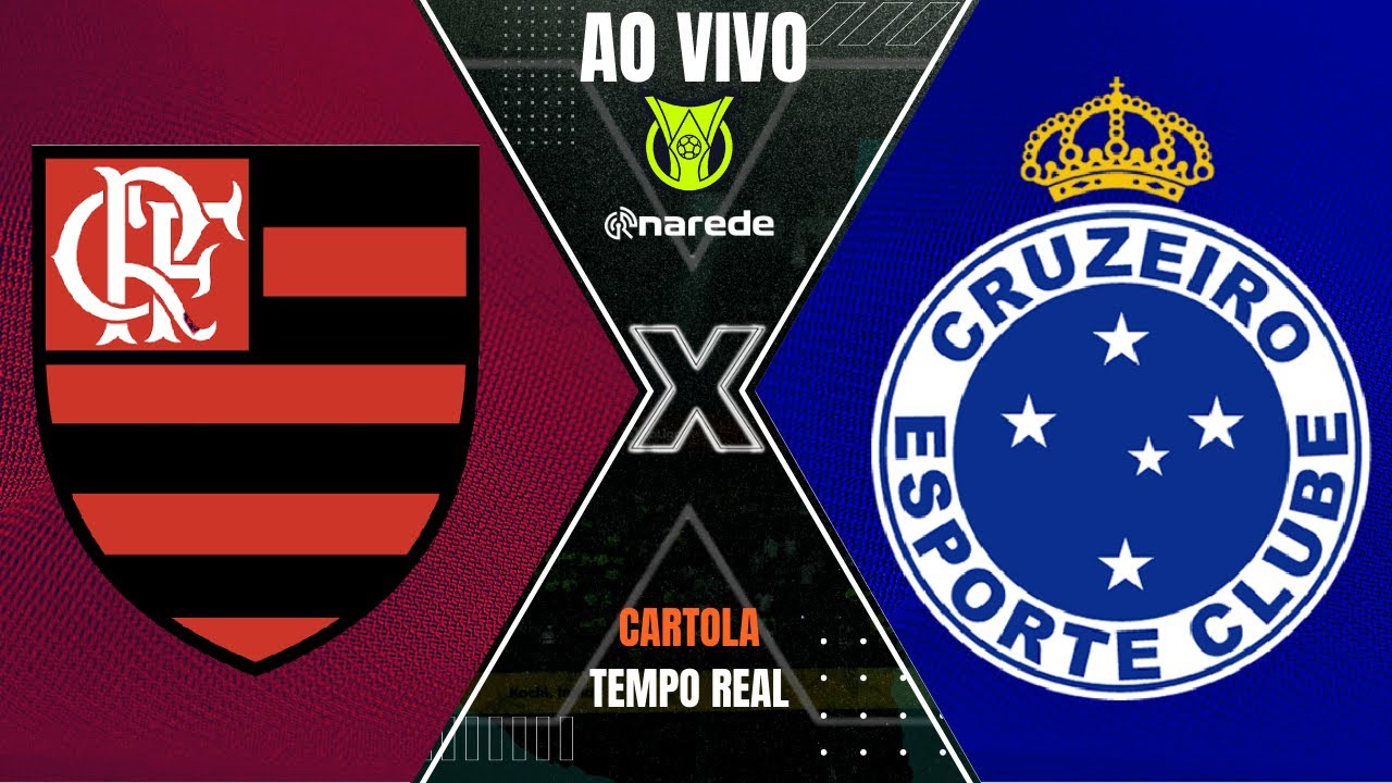 FLAMENGO X CRUZEIRO TRANSMISSÃO AO VIVO DIRETO DO MINEIRÃO