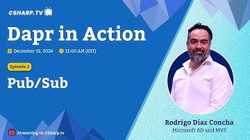 What the Pub/Sub Building Block: Dapr in Action - Ep. 2