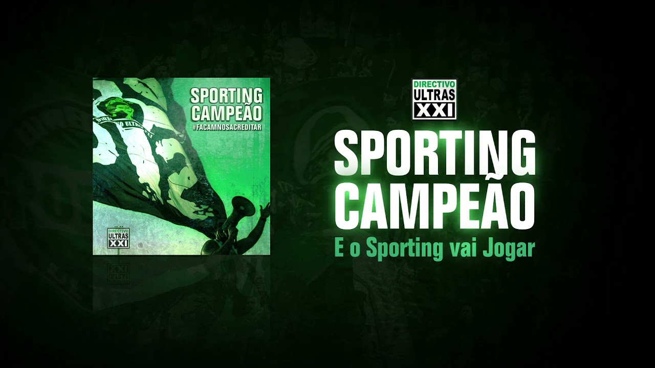 E o Sporting Vai Jogar - song and lyrics by Directivo Ultras XXI