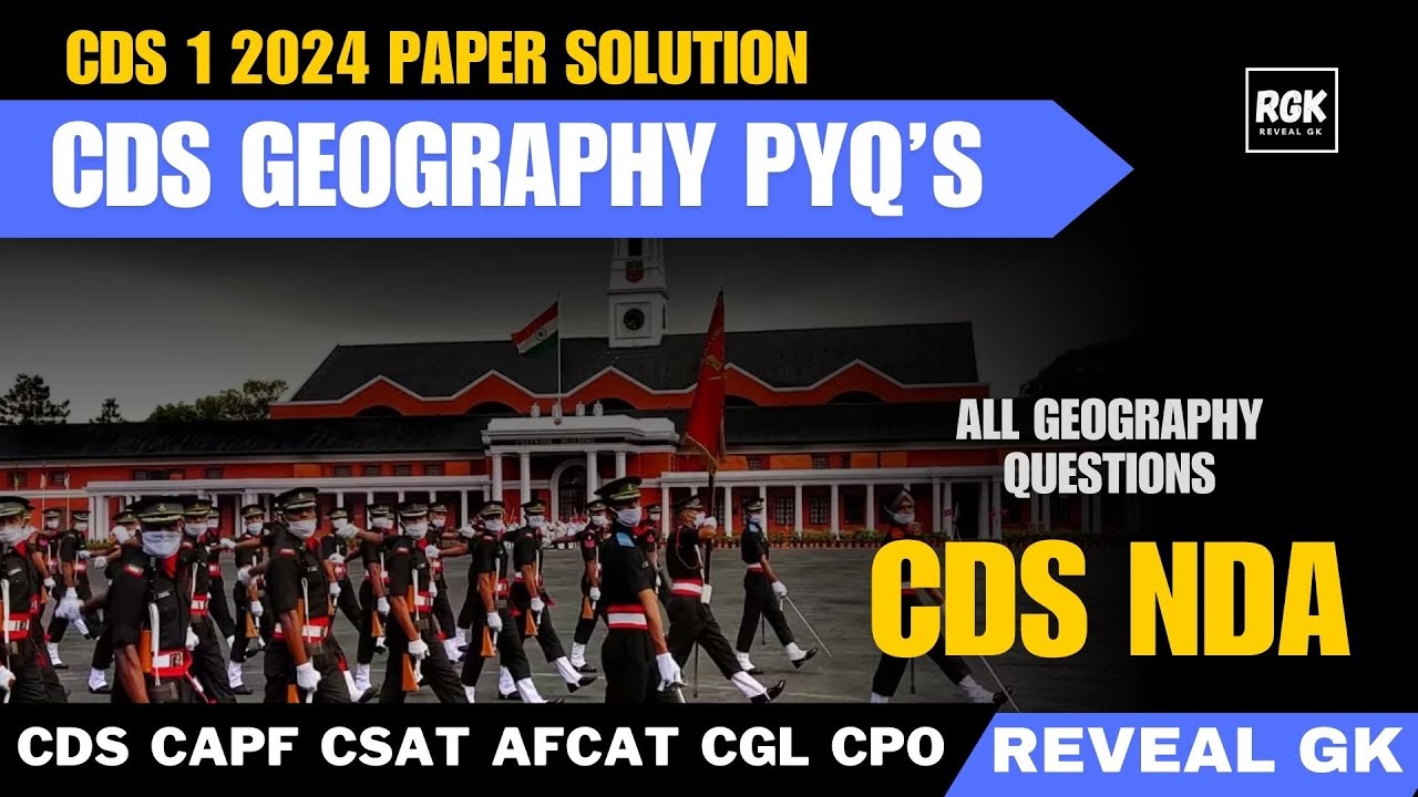 CDS Geography PYQs | CDS Paper 1 2024 Geography Questions | Important ...