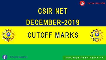 CSIR-NET Physical Sciences Cut off Marks in December 2019