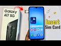 Samsung Galaxy A17 5G: How to Insert SIM Card! 