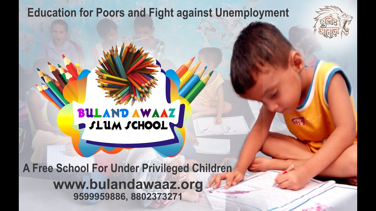 Buland Awaaz Slum School