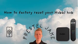 How to factory reset your Hubbl hub