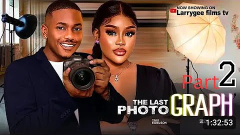 THE LAST PHOTO GRAPH PART 2- Timini Egbuson, Chioma Nwaoha, Jenifer Ephraim, Obi Titu 2025 new movie