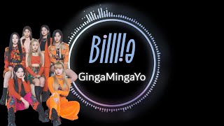 Billlie (빌리) - GingaMingaYo (Inst.)