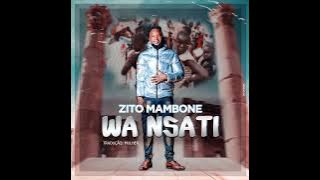 Zito Mambone_Wabyeliwa Wa Nsati_Audio 2024