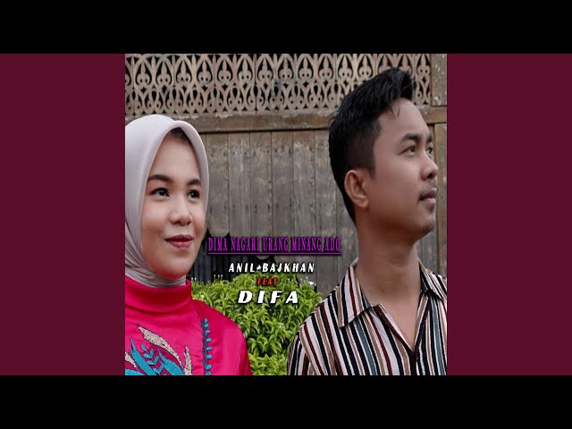 Dima Nagari Urang Minang Ado (feat. Difa) class=