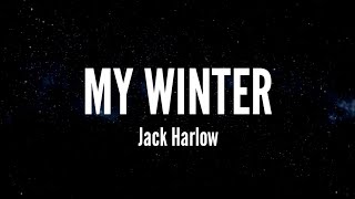 My Winter - Jack Harlow (Lyrics)