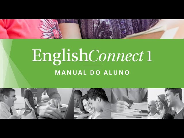 New EnglishConnect 1 | Unidade 1 - Lição 1 - YouTube