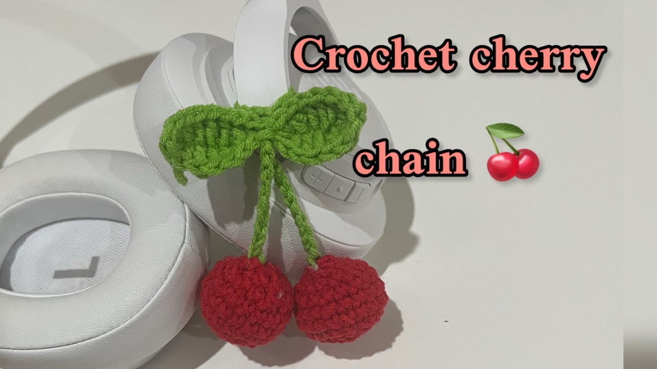 Crochet cherry pattern 🍒 (Arabic pattern) -كروشية تعليقه كرز