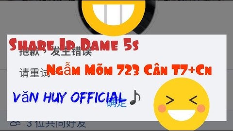Share Ip Dame 723 Cân  T7+Cn-Văn Huy Official