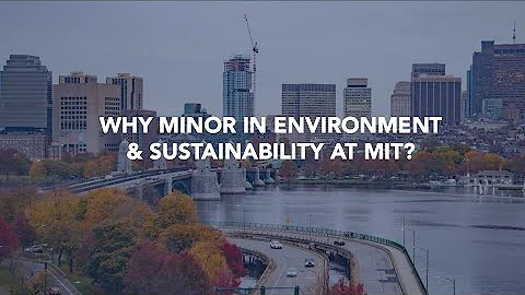 The MIT Environment & Sustainability Minor