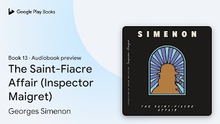 The Saint-Fiacre Affair (Inspector Maigret) by Georges Simenon · Audiobook preview