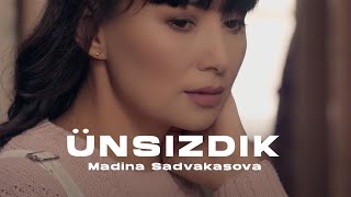 Madina Sadvakasova - Ünsızdık | Official M/V