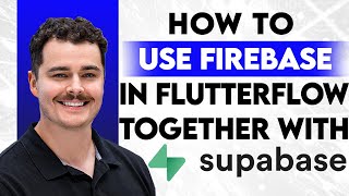 How To Use Supabase And Firebase Together In Flutterflow [2026 Guide]