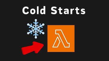 Cold Starts (Serverless) Explained