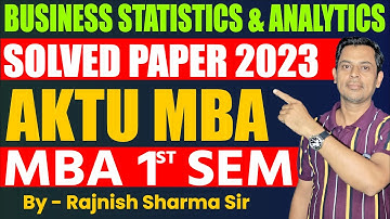 aktu : Business Statistics and Analytics | Mba 1st Sem aktu | aktu mba | kmbn104 | aktu paper 2023