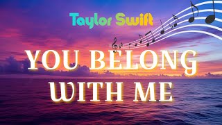 Taylor Swift    You Belong With Me    S