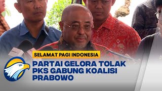 Partai Gelora Tolak PKS Gabung Koalisi Prabowo