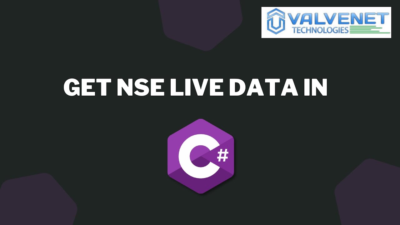 How To Get Live NSE Data In C YouTube How To Get Live NSE Data In C YouTube